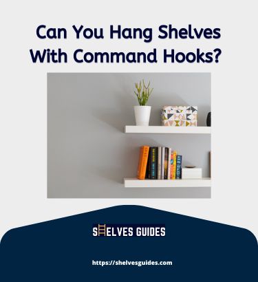Can-You-Hang-Shelves-With-Command-Hooks-1