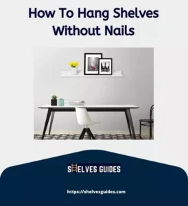 How-To-Hang-Shelves-Without-Nails2