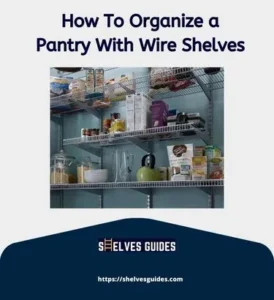 How-To-Organize-a-Pantry-With-Wire-Shelves2