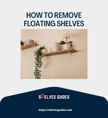 How-to-Remove-Floating-Shelves-1-
