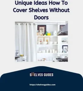 Unique-Ideas-How-To-Cover-Shelves-Without-Doors2